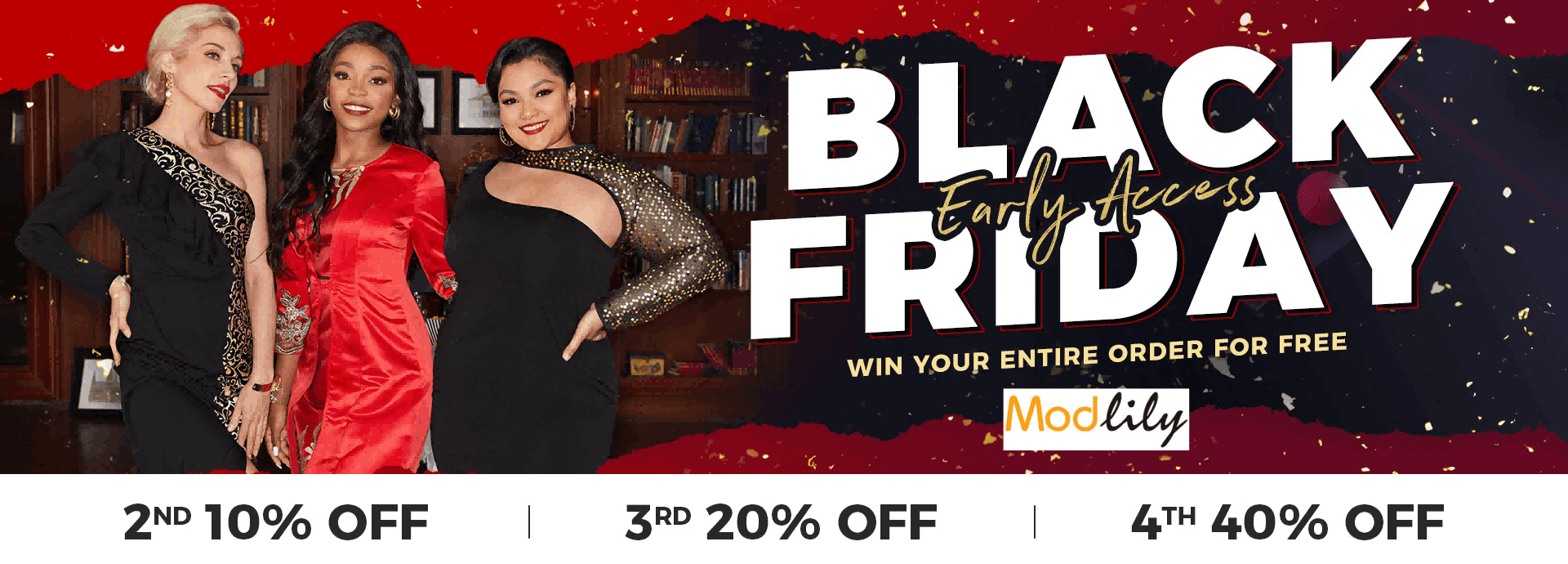 Black Friday Pre-Sale:2nd 10%, 3rd 20%, 4th 40% OFF SITEWIDE